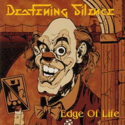Deafening Silence (FRA) : Edge of Life